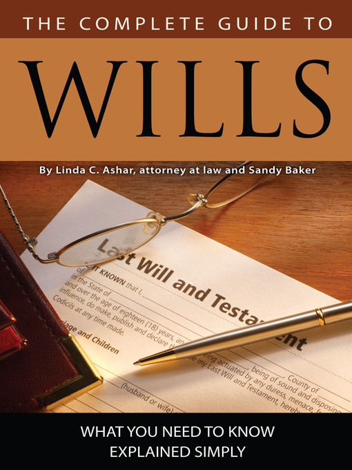 Title details for The Complete Guide to Wills by Linda C. Ashar - Available